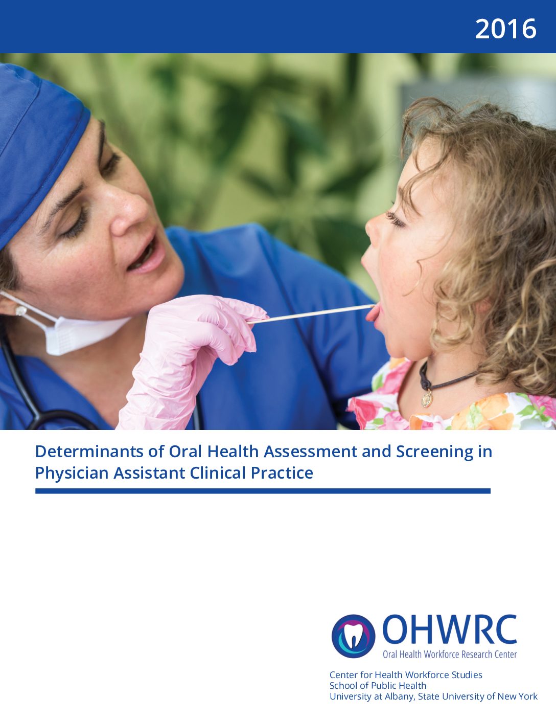 Determinants of Oral Health Assessment and Screening in Physician Assistant Clinical Practice