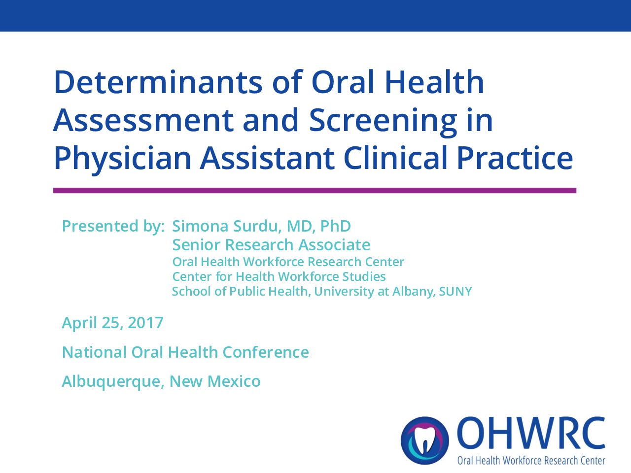 Determinants of Oral Health Assessment and Screening in Physician Assistant Clinical Practice