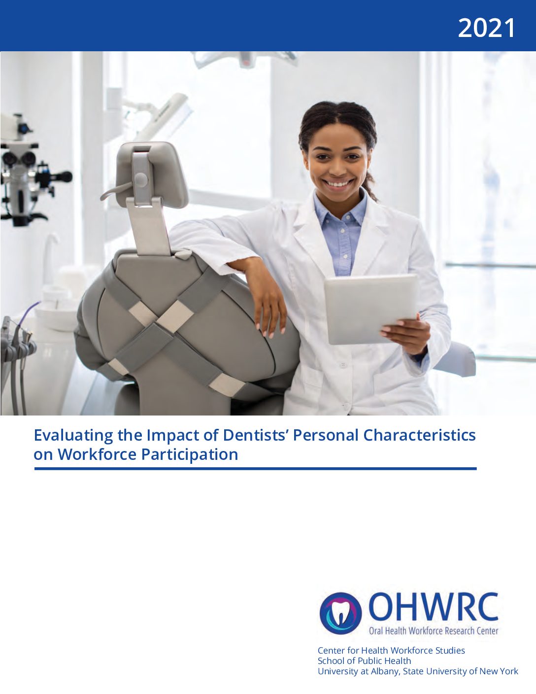 Evaluating the Impact of Dentists’ Personal Characteristics on Workforce Participation