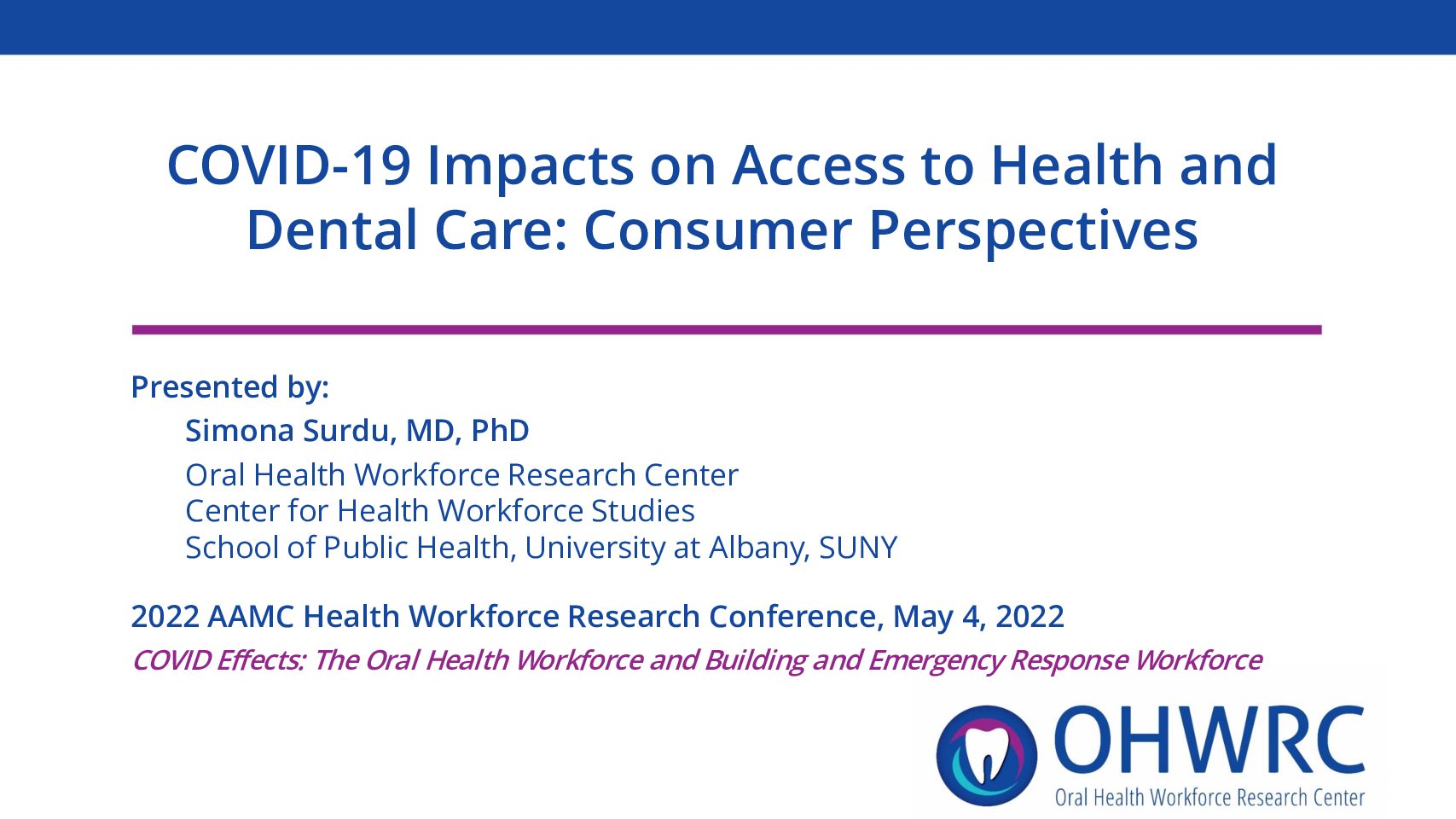 COVID-19 Impacts on Access to Health and Dental Care: Consumer Perspectives