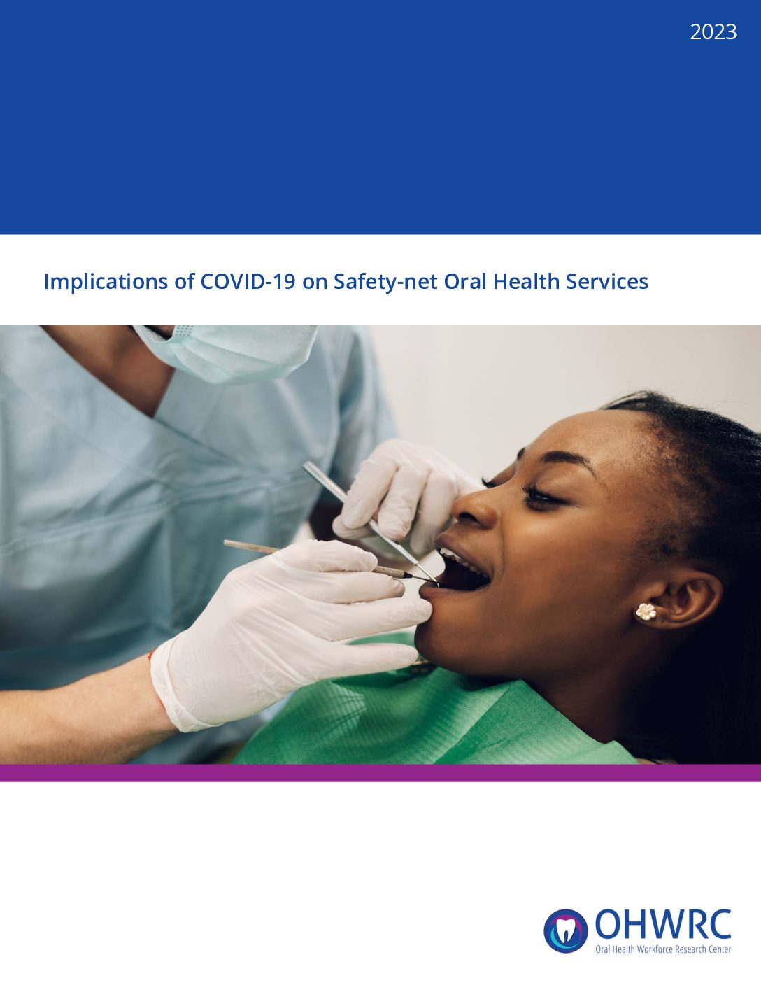 Implications of COVID-19 on Safety-Net Oral Health Services