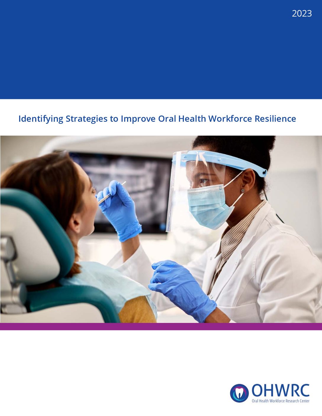 Identifying Strategies to Improve Oral Health Workforce Resilience