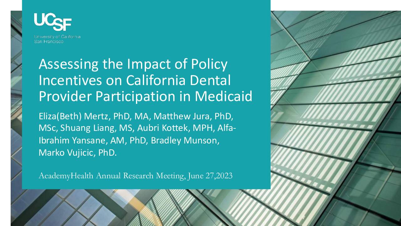 Assessing the Impact of Policy Incentives on California Dental Provider Participation in Medicaid