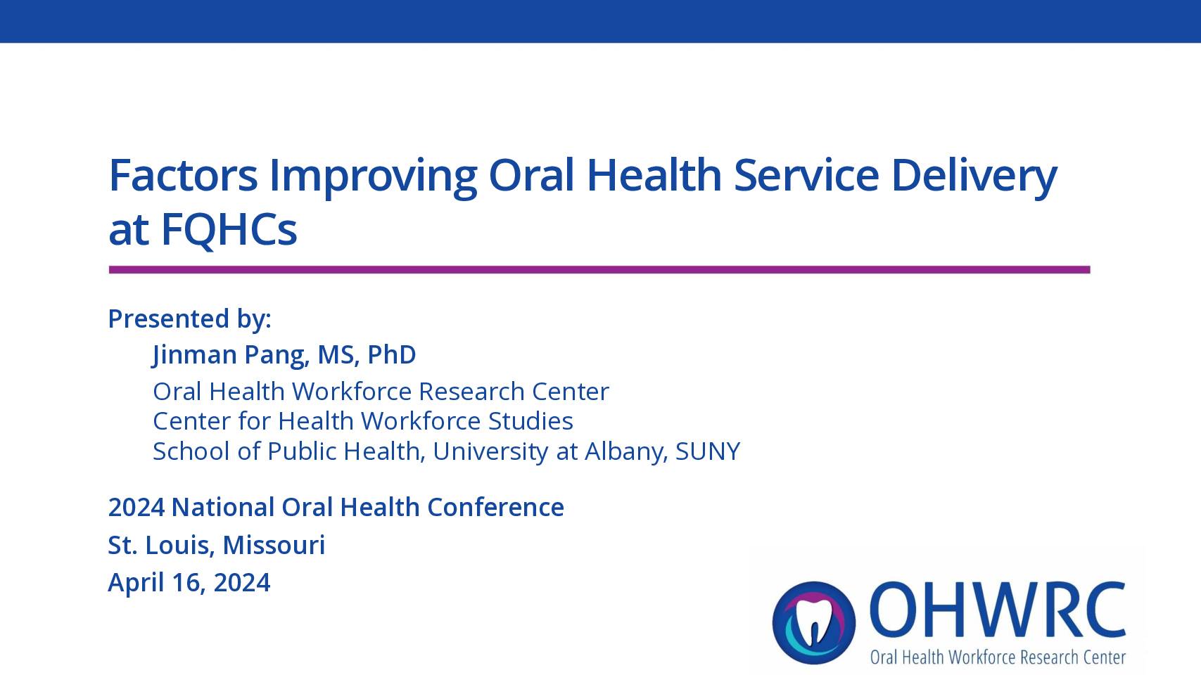 Factors Improving Oral Health Service Delivery at FQHCs